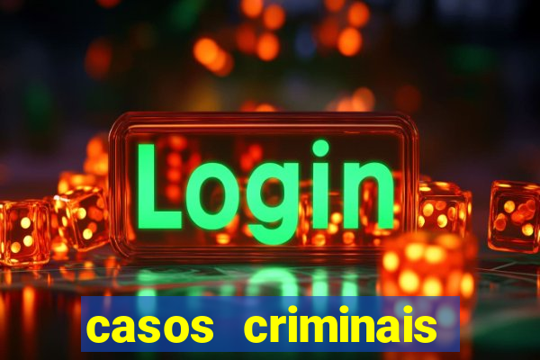 casos criminais para resolver jogo pdf